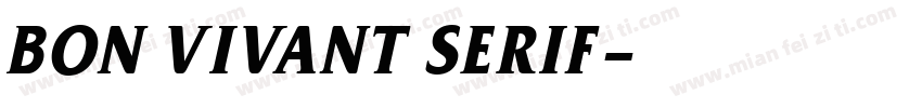 Bon Vivant Serif字体转换